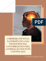 A Primeira Infancia Na Perspectiva Das Neurociencias Contribuicoes para A Formacao Docente Continuada