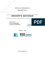 Module Informatique 3 Projet C++ SNOOPY S REVENGE Professeurs - Florent DIEDLER Jean-Pierre SEGADO Auteurs - Maxime REMY Pierre MOREAU Equipe - 709