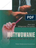 Gick A. - Motywowanie Pracowników. Systemy - Techniki - Praktyka