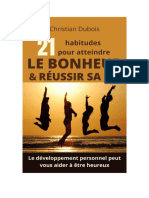 21 Habitudes Pour Atteindre Le Bonheur Et La Réussite Le Développement Personnel Peut Vous Aider À Être Heureux (French... (Christian Dubois)