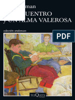 Reencuentro y Un Alma Valerosa