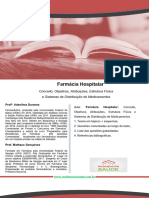 Farmácia Hospitalar: Conceito, Objetivos, Atribuições, Estrutura Física e Sistemas de Distribuição de Medicamentos