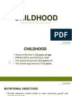 CHILDHOOD Nutrition in The Life Cycle