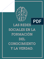 Las Redes Sociales en La Formación Del Conocimiento y La Verdad.