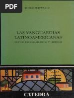 Schwartz, J. Las Vanguardias Latinoamericanas. Textos Programáticos y Críticos