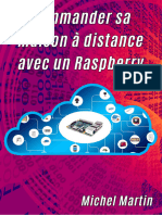 Commander Sa Maison À Distance Avec Un Raspberry Pi