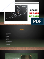 Learn Unlearn Relearn Updated