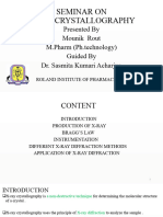 Seminar On X-Ray Crystallography: Presented by Mounik Rout M.Pharm (PH - Technology) Guided by Dr. Sasmita Kumari Acharjya