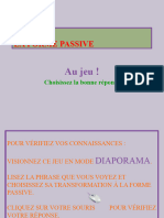 La Forme Passive Au Jeu !