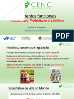 Alimentos Funcionais - Prebioticos, Probioticos, Lipídeos