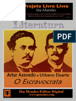 O Escravocrata - Artur Azevedo e Urbano Duarte - IBA MENDES