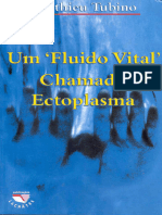 22 Um Fluido Vital Chamado Ectoplasma Matthieu Tubino