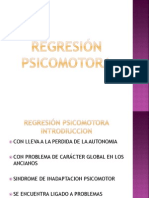 Regresión Psicomotora