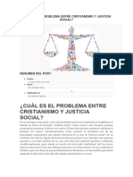 Cuál Es El Problema Entre Cristianismo y Justicia Social