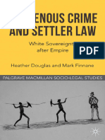 Indigenous Crime and Settler Law White Sovereignty After Empire (Heather Douglas, Mark Finnane (Auth.) ) (Z-Library)