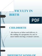 Difficulty in Birth