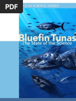 Bluefin Tunas: The State of The Science