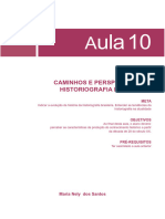 Caminhos e Perspectivas Da Historiografia Brasileira