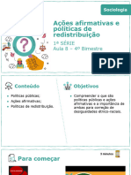 Ações Afirmativas e Políticas de Redistribuição: 1 Série Aula 8 - 4º Bimestre