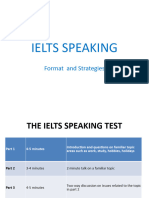 Ielts Speaking: Format and Strategies