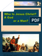 Who Is Jesus Christ A God, or A Man