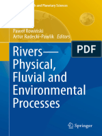 Rivers - Physical, Fluvial and Environmental Processes: Paweł Rowiński Artur Radecki-Pawlik Editors