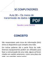 Aula 08 - Meios de Transmissao de Dados