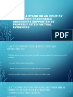 Defend A Stand On An Issue by Presenting Reasonable Arguments Supported by Properly Cited Factual Evidences