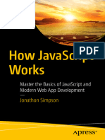 How JavaScript Works Master The Basics of JavaScript and Modern Web App Development (Jonathon Simpson)