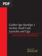 Traveller Golden Age Starships 3 - Archaic Small Craft, Launches and Gigs