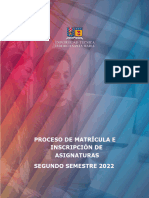 Instructivo Proceso de Matricula e Inscripcion de Asignaturas 2022-2 VF