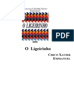 Chico Xavier - Livro 356 - Ano 1993 - O Ligeirinho