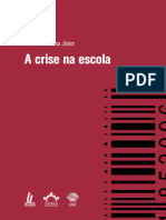 A Crise Da Escola - SOUZA JR, Justino