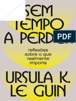 Sem Tempo A Perder - Ursula K. Le Guin