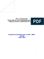 Tics en Educación: Desarrollo de Una Metodología para Evaluar Impacto Social Y Condiciones de Equidad