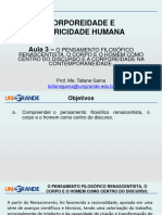 Aula - O Pensamento Filosã Fico Renascentisca, o Corpo e o Homem Como Discurso e A Corporeidade Na Contemporaneidade