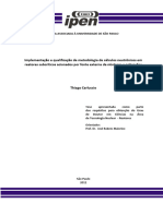 Implementação e Qualificação MET de Cálculos Neutrônicos em Reatores Subcríticos