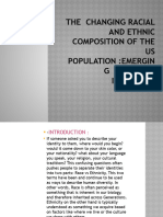 The Changing Racial and Ethnic Composition of The