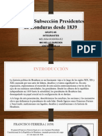 Alterar Subsección Presidentes de Honduras Desde 1839