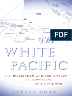 Gerald Horne - The White Pacific - U.S. Imperialism and Black Slavery in The South Seas After The Civil War (2007)