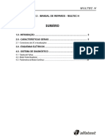 Sumário Seção 2.3 Manual de Reparos - Multec H 1.0 - Introdução... 3 2.0 - Características Gerais... 3 3.0 - Esquemas Elétricos...