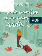 Nada Cambia Si No Cambias Nada - Paola Mayor