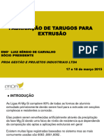 Fabricacao de Tarugos para Extrusao