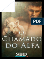 (Livro 1 Ao 4) O Chamado Do Alfa - Bianca Alejandra