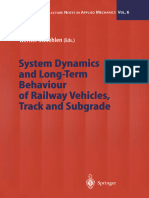 (Lecture Notes in Applied Mechanics 6) Klaus Knothe, Karl Popp (Auth.), Professor Dr.-Ing Karl Popp, Professor Dr.-Ing Werner Schiehlen (Eds.) - System Dynamics and Long-Term Behaviour of Railway Vehi