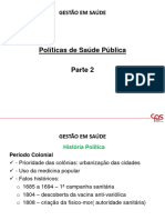 2° AULA - GS - Políticas de Saúde Pública - Parte 2