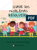 A Cidade Dos Problemas Resolvidos: Prof. Me. Antonio Alves