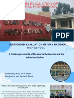 CURRICULUM EVALUATION OF SIAY NATIONAL HIGH SCHOOL A Final Requirements of The Course The Teacher and The School Curriculum.