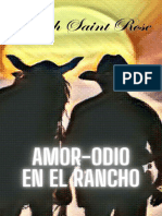 Amor Odio en El Rancho Sarah Saint Rose