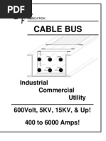 Cable Bus: Industrial Commercial Utility 600volt, 5KV, 15KV, & Up! 400 To 6000 Amps!